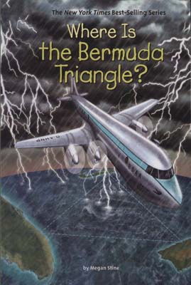 کتاب ?WHERE IS THE BERMUDA TRIANGLE (مثلث برمودا کجاست؟)،(زبان اصلی)،(انگلیسی)