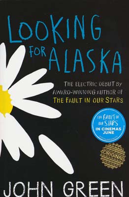 کتاب LOOKING FOR ALASKA:در جستجوی آلاسکا (زبان اصلی،انگلیسی)