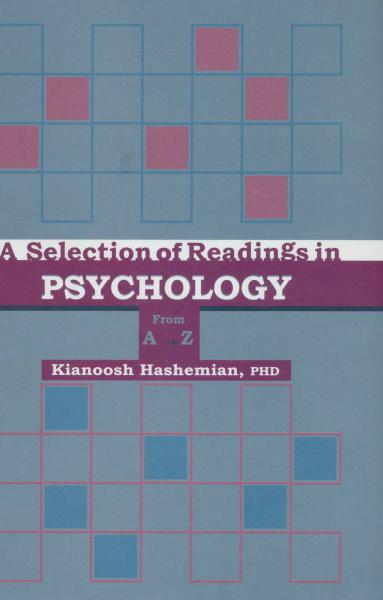کتاب PSYCHOLOGY (برگزیده ای از متون روانشناسی از A تا Z (پسیکولوژی))،(انگلیسی)