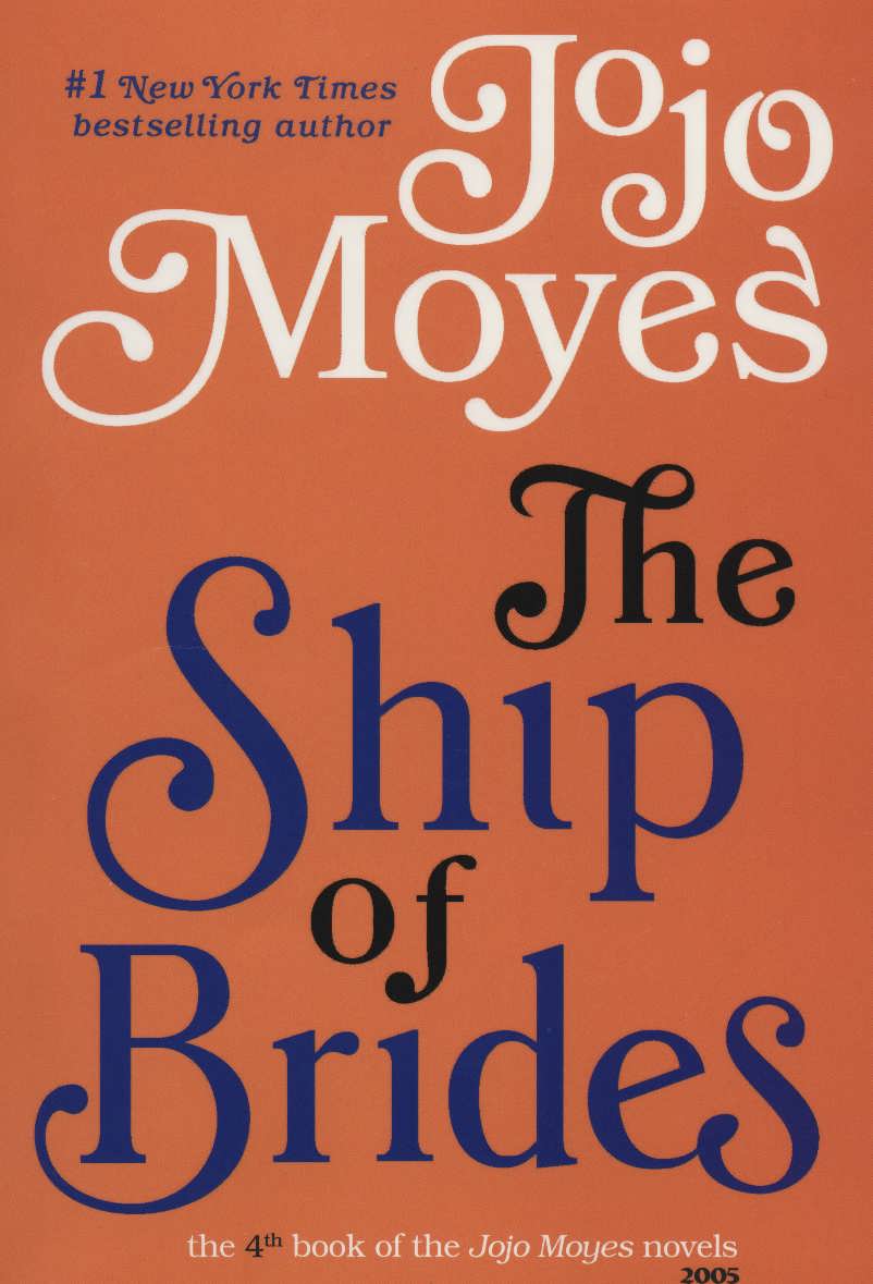 کتاب جوجو مویز 4 (کشتی تازه عروس ها:THE SHIP OF BRIDES)،(انگلیسی)