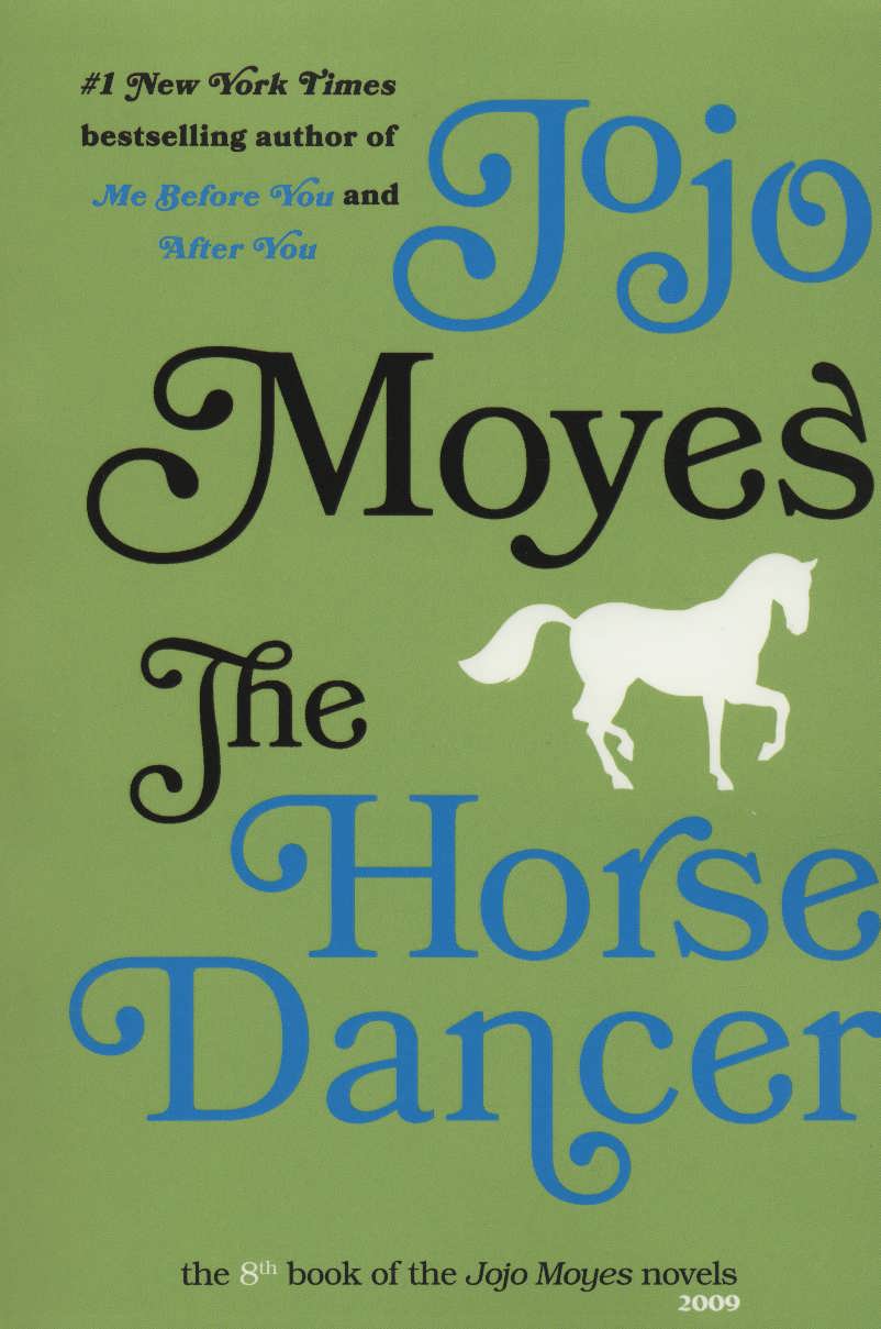 کتاب جوجو مویز 8 (اسب رقصان:THE HORSE DANCER)،(انگلیسی)