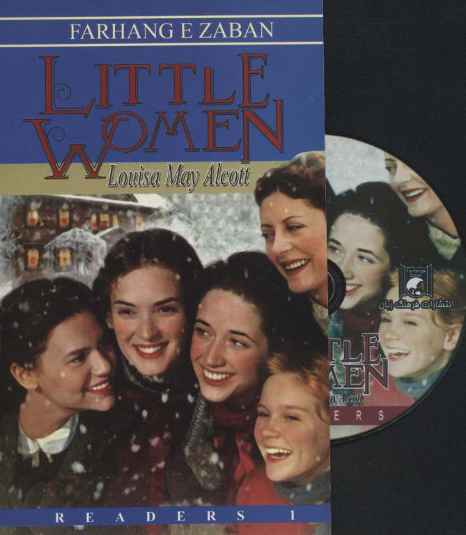 کتاب زنان کوچک LITTLE WOMEN بیگینر 1 همراه با سی دی صوتی تک زبانه