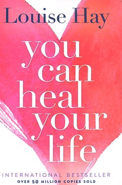 کتاب اورجینال-شفای زندگی-You Can Heal Your Life